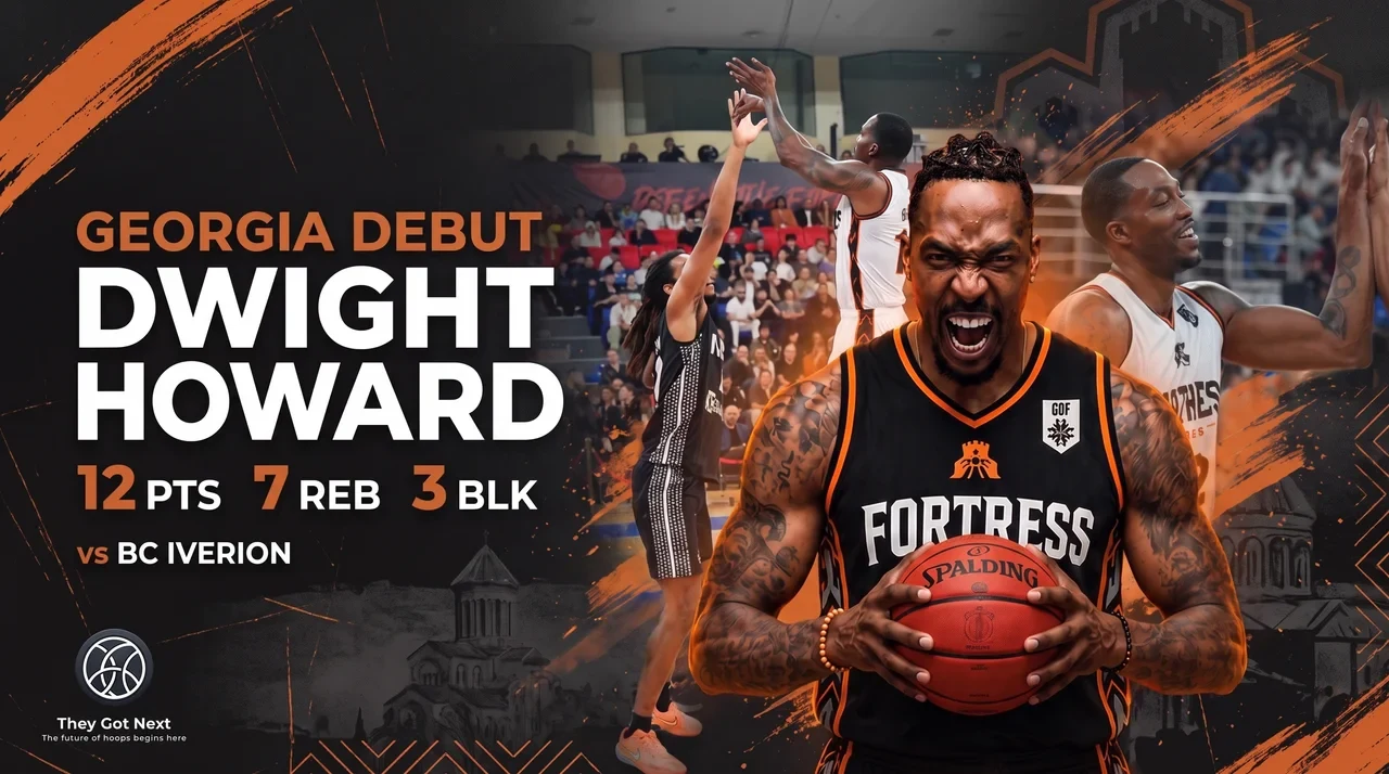 Dwight Howard’s Black Fortress Georgia debut vs BC Iverioni: 12 points, 7 rebounds and 3 blocks — They Got Next
